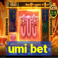 umi bet